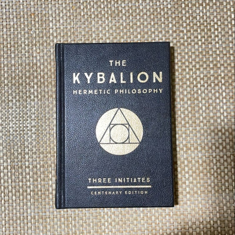 The Kybalion: Centenary Edition