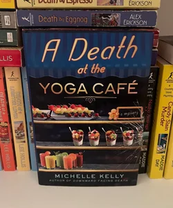 A death at the yoga cafe Keeley carpenter mystery 2