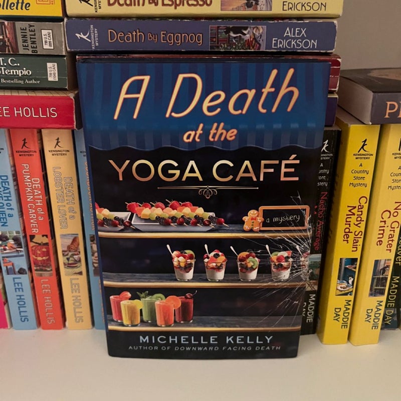 A death at the yoga cafe Keeley carpenter mystery 2