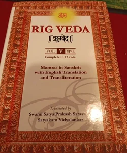 RIG VEDA: Mantras in Sanskrit with English Translation