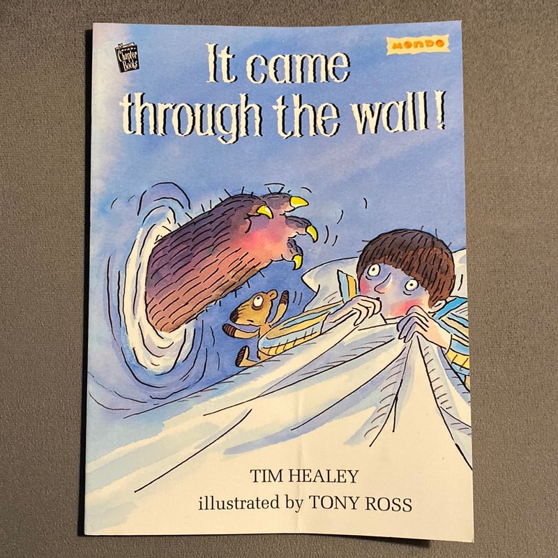 It Came Through the Wall
