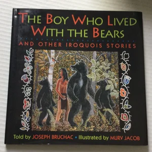 The Boy Who Lived with the Bears