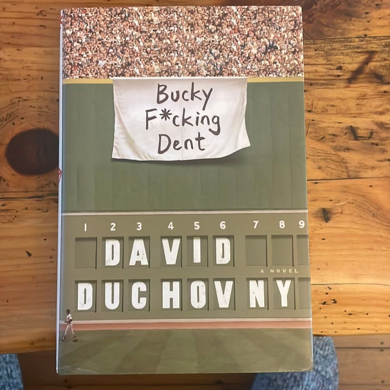 Bucky F*cking Dent