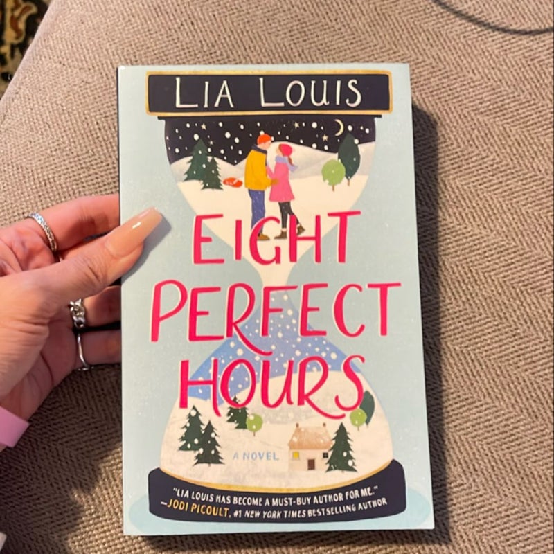 Eight Perfect Hours