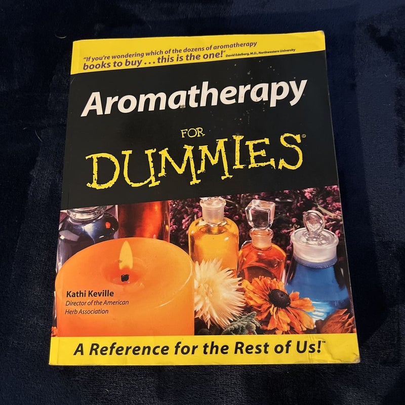 Aromatherapy for Dummies