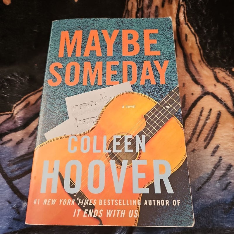 Maybe Someday
