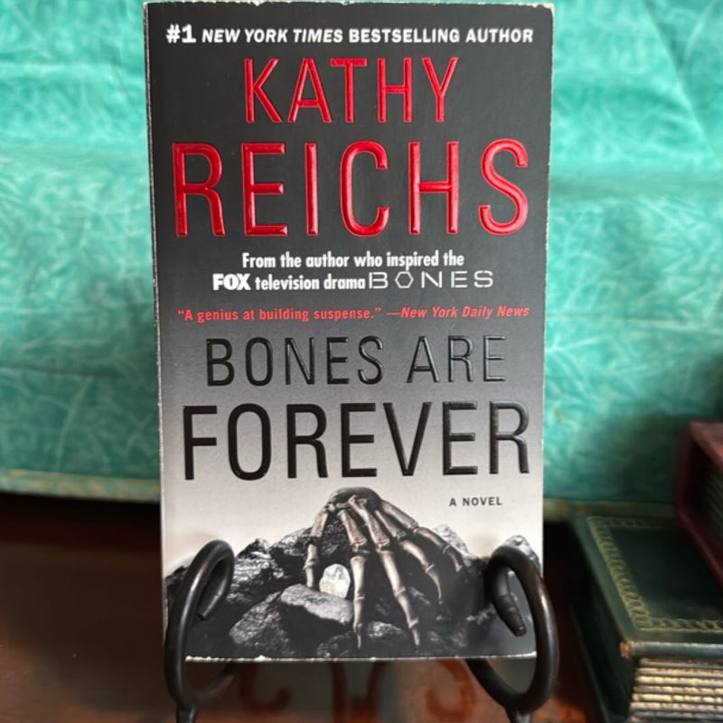 Bones Are Forever