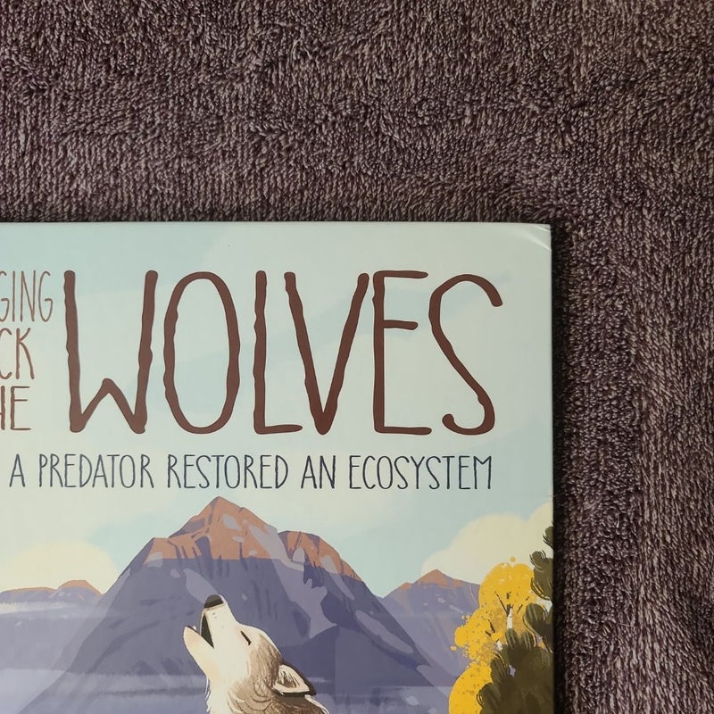 Bringing Back the Wolves