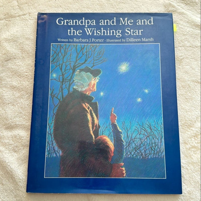 Grandpa and Me and the Wishing Star