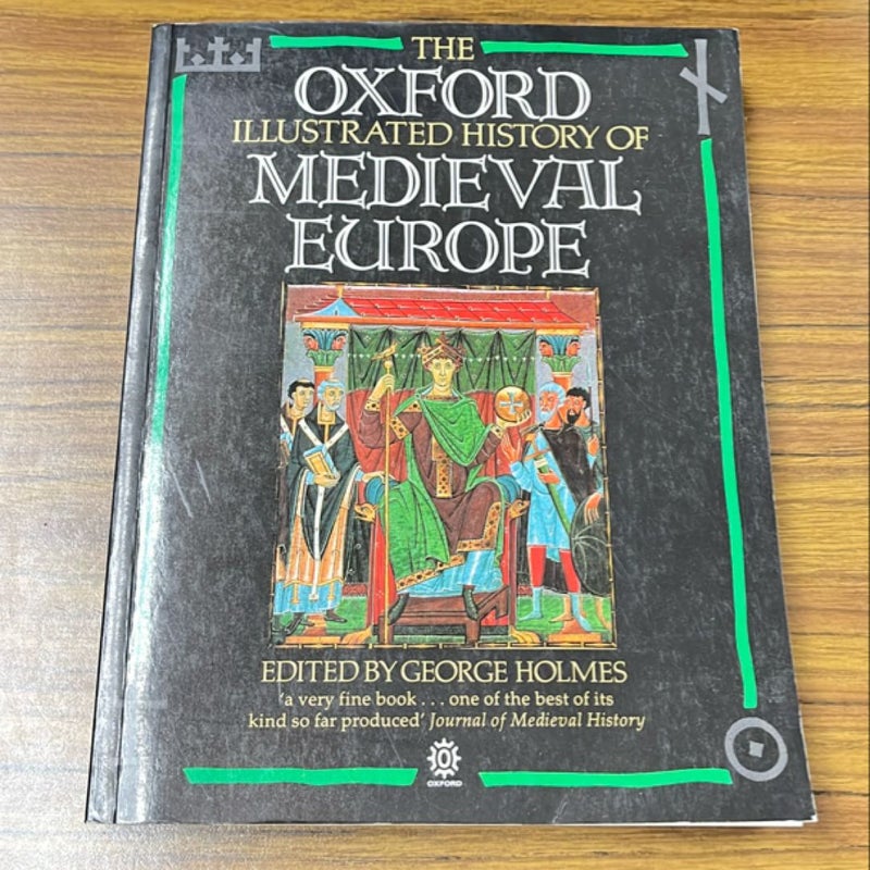 The Oxford Illustrated History of Medieval Europe