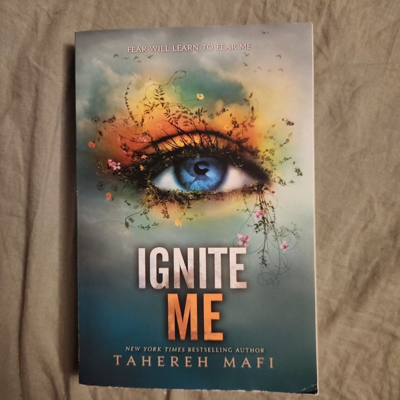 Ignite Me