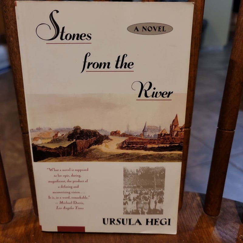 *FIRDT EDITION, SCRIBNER PB* Stones from the River (Book 1 of 4, Burgdorf Cycle)