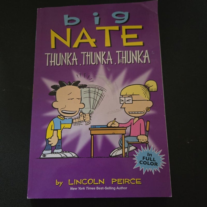 Big Nate: Thunka. Thunka. Thunka