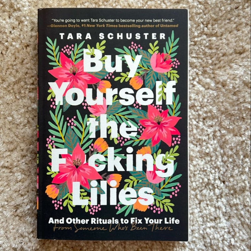 Buy Yourself the F*cking Lilies