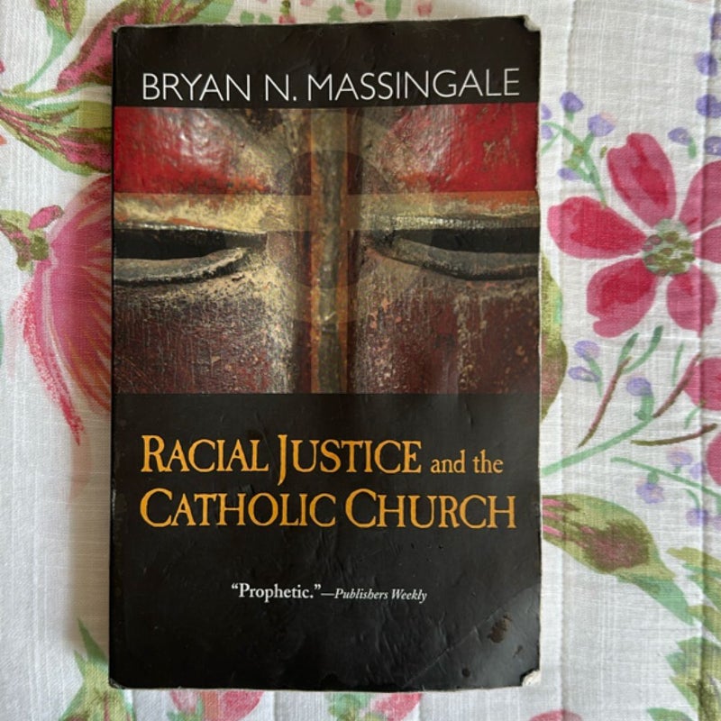 Racial Justice and the Catholic Church