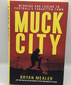 Muck City