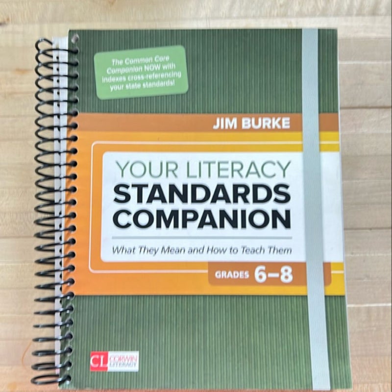 Your Literacy Standards Companion, Grades 6-8