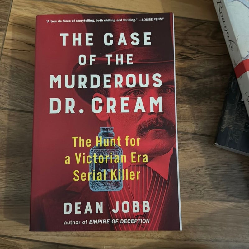 The Case of the Murderous Dr. Cream