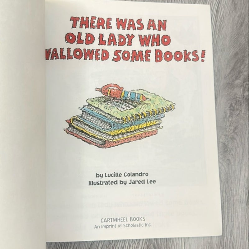 There Was an Old Lady Who Swallowed Some Books