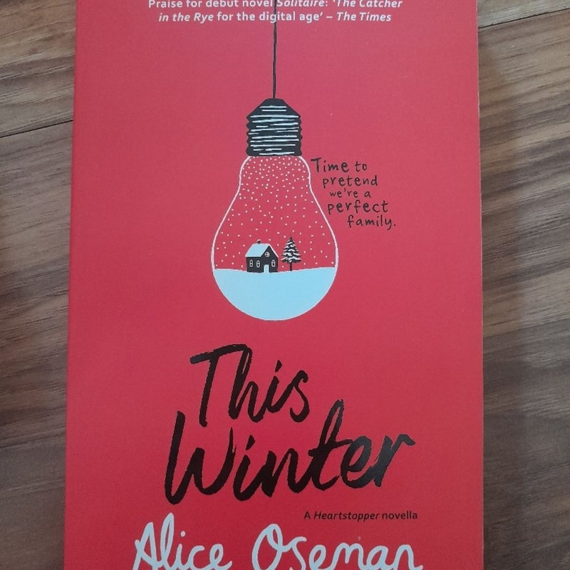 This Winter: TikTok Made Me Buy It! from the YA Prize Winning Author and Creator of Netflix Series HEARTSTOPPER (a Heartstopper Novella)