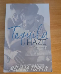 Tequila Haze (Autographed)