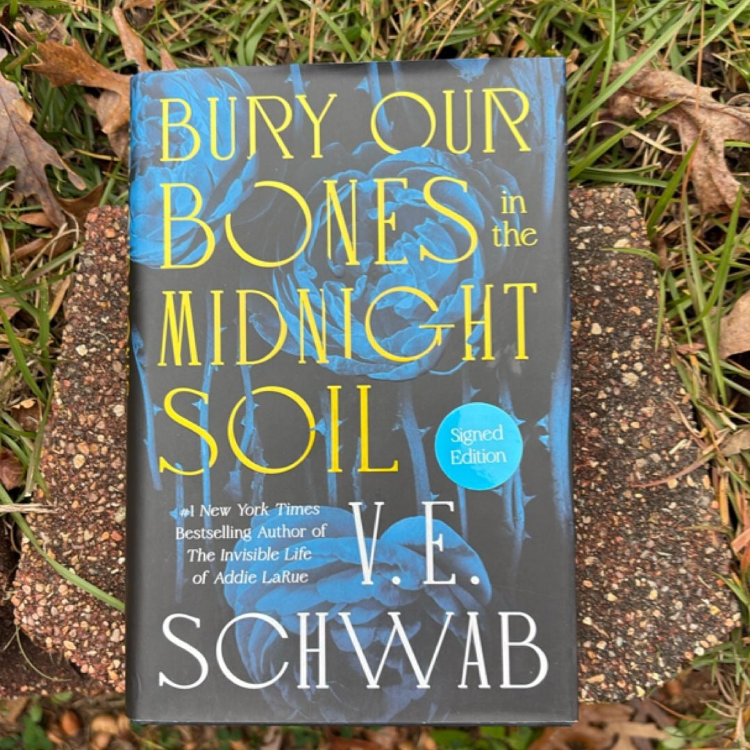 Bury Our Bones in the Midnight Soil by V. E. Schwab, Hardcover | Pangobooks