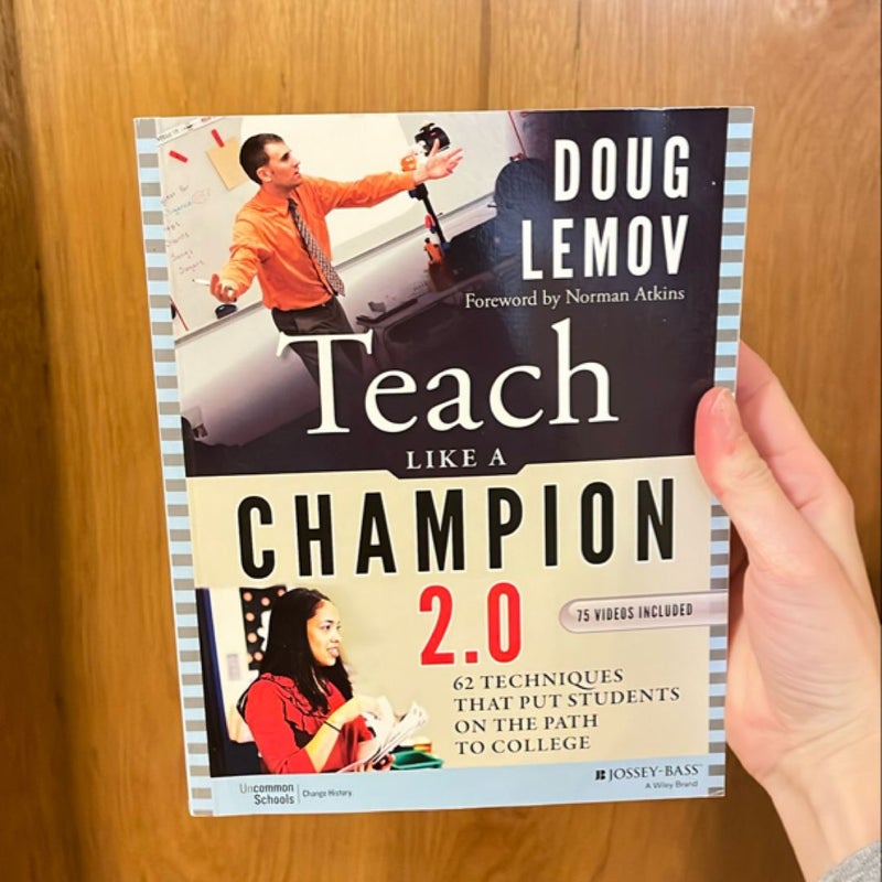 Teach Like a Champion 2. 0