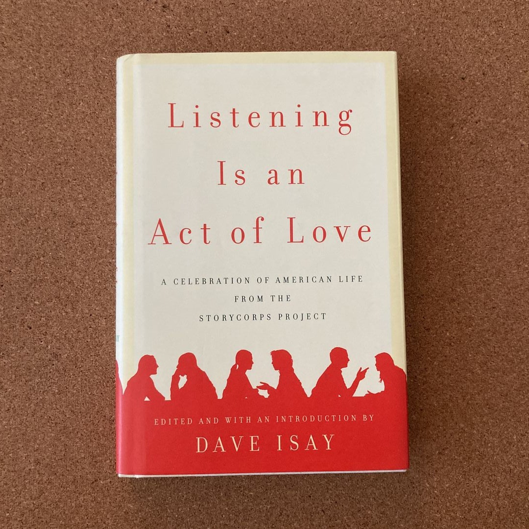 Listening Is an Act of Love