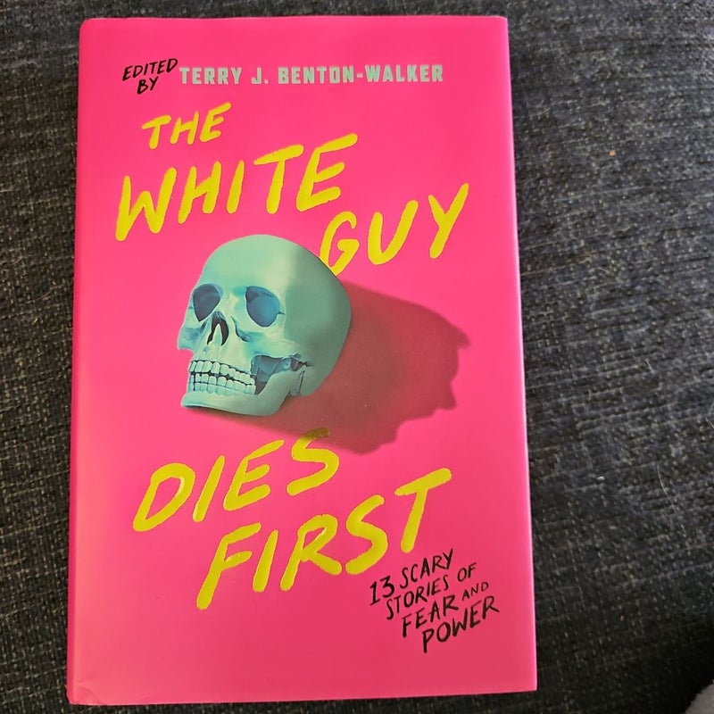 The White Guy Dies First