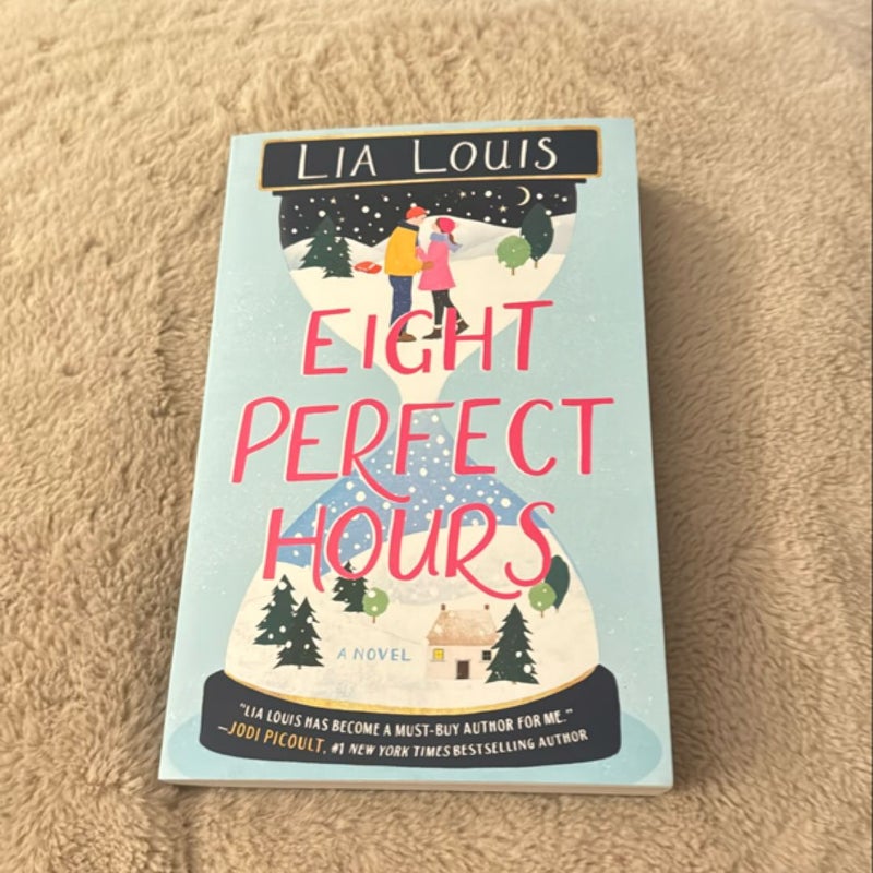 Eight Perfect Hours