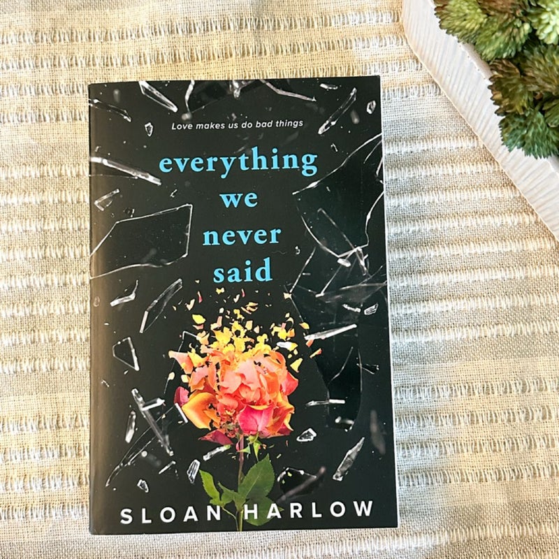 Everything We Never Said