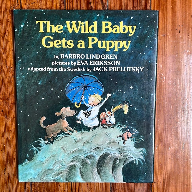 The Wild Baby Gets a Puppy