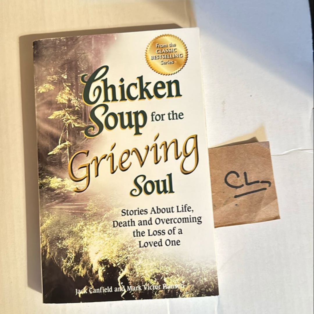 Chicken Soup for the Grieving Soul