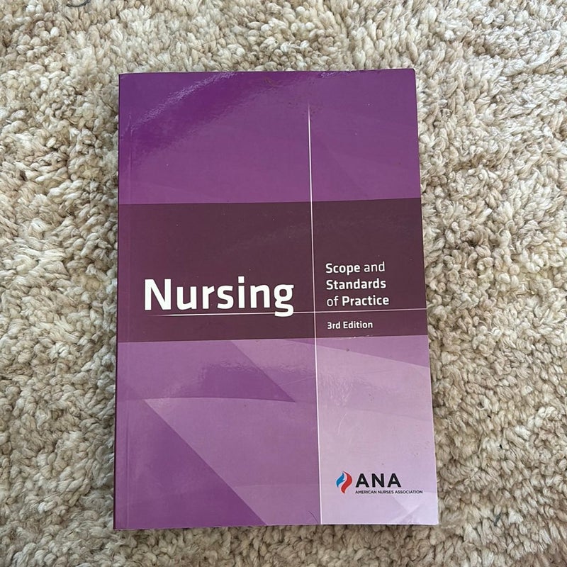 Nursing Scope and Standards of Practice 