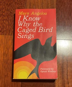 I Know Why The Caged Bird Sings 