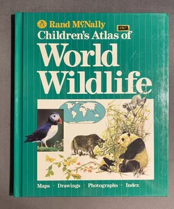 Children's Atlas of World Wildlife