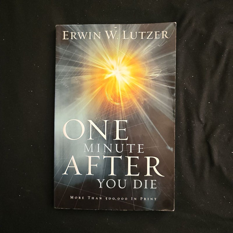 One minute after you die by erwin w lutzer paperback pangobooks