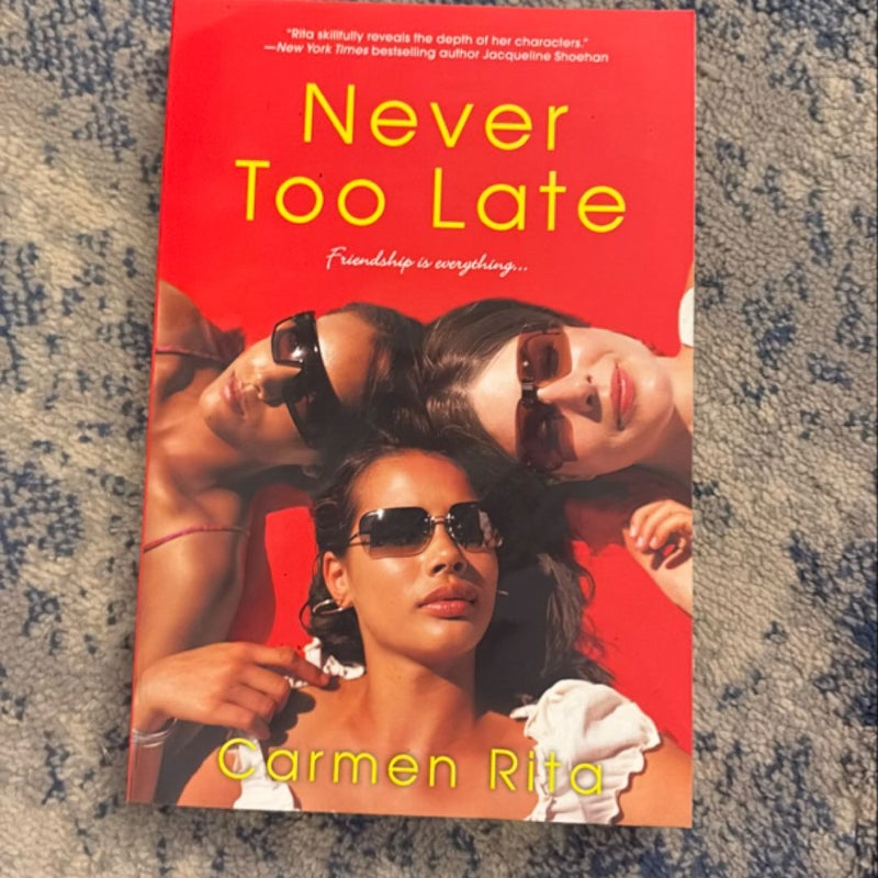 Never Too Late