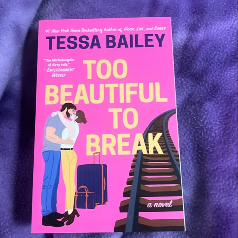 Too Beautiful to Break