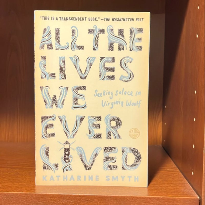 All the Lives We Ever Lived