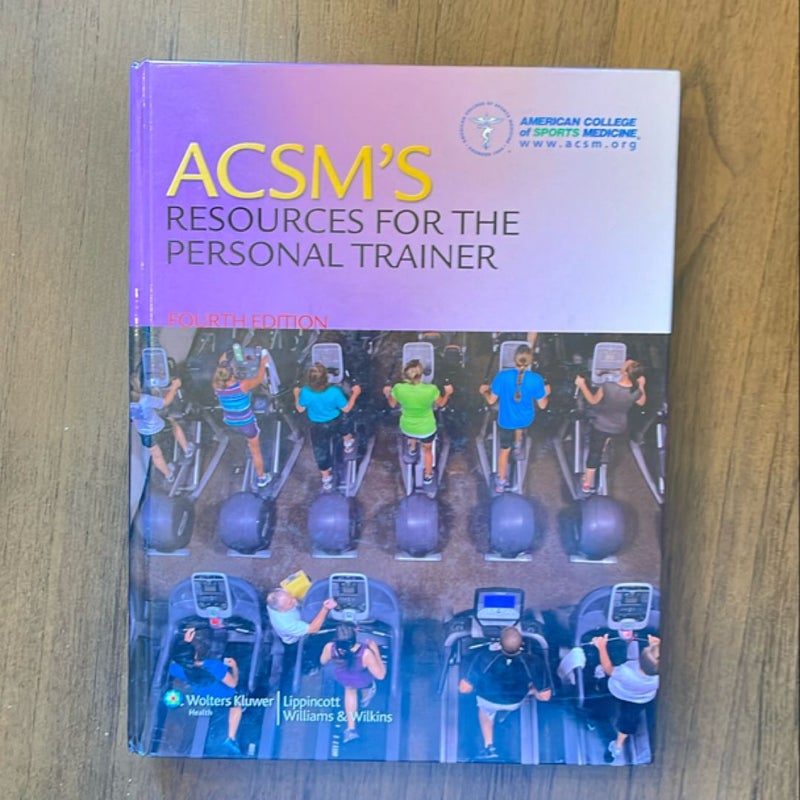 ACSM's Resources for the Personal Trainer