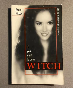 If You Want to Be a Witch