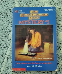 The Baby-Sitters Club Mystery #5 Mary Anne and the Secret in the Attic