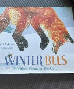 Winter Bees and Other Poems of the Cold