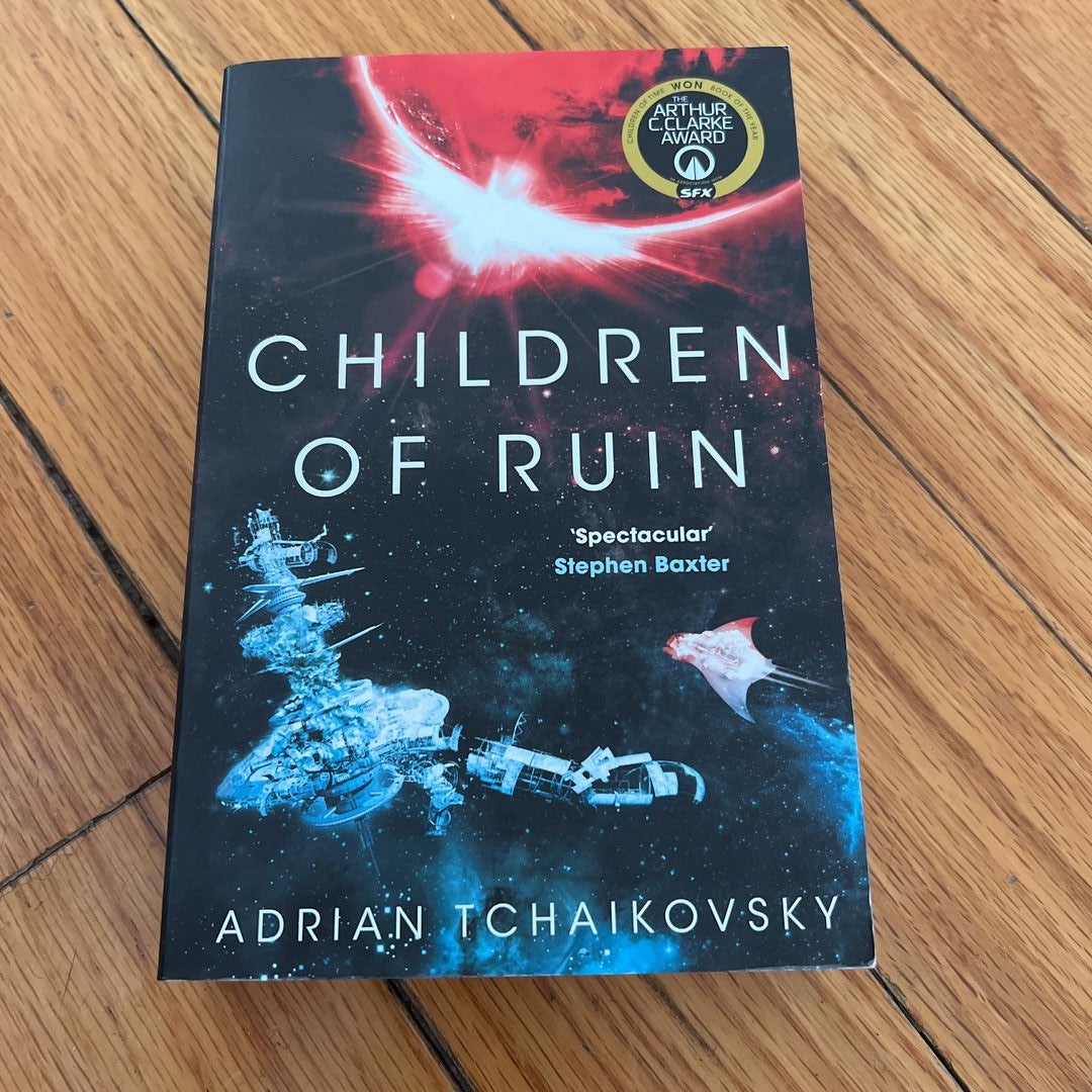 Children of Ruin: Children of Time Book 2