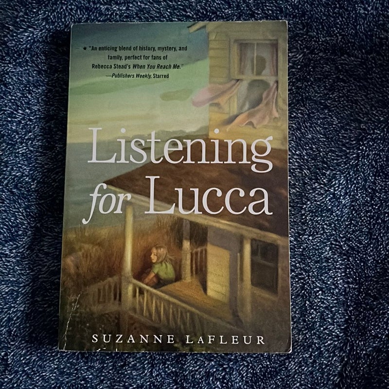 Listening for Lucca