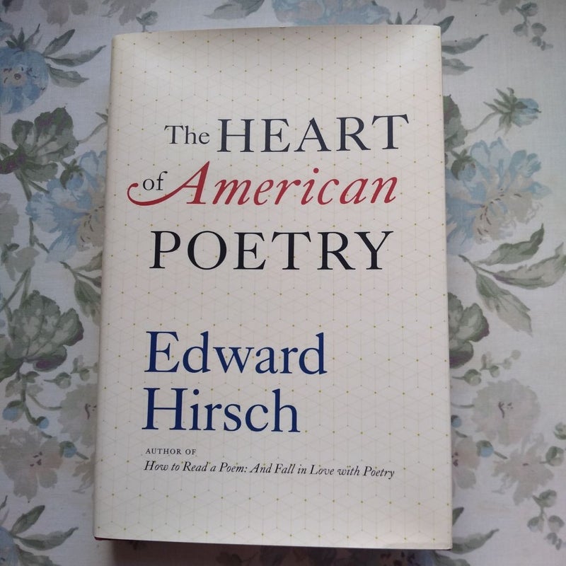 The Heart of American Poetry