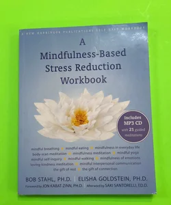 A Mindfulness-Based Stress Reduction