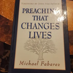 Preaching That Changes Lives