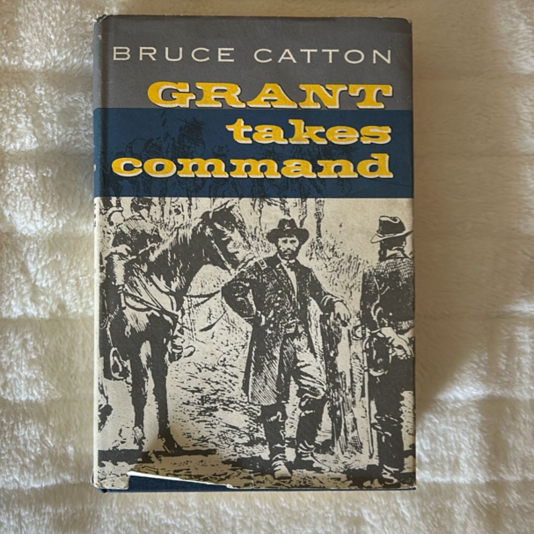 Grant Takes Command
